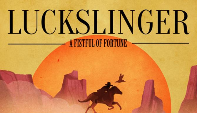 Luckslinger Free Download