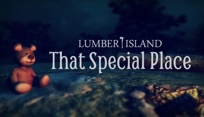 Lumber Island - That Special Place Free Download