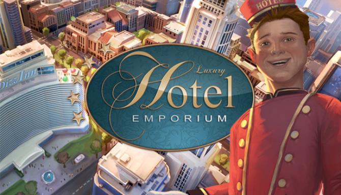 Luxury Hotel Emporium Free Download