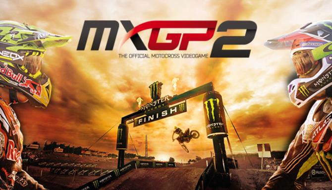 MXGP2 - The Official Motocross Videogame Free Download