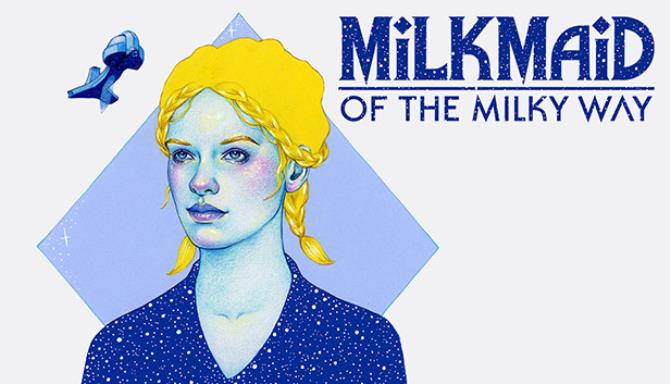 Milkmaid of the Milky Way Free Download
