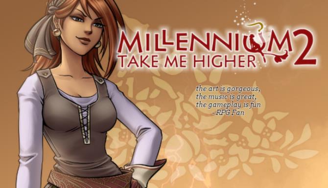 Millennium 2 - Take Me Higher Free Download