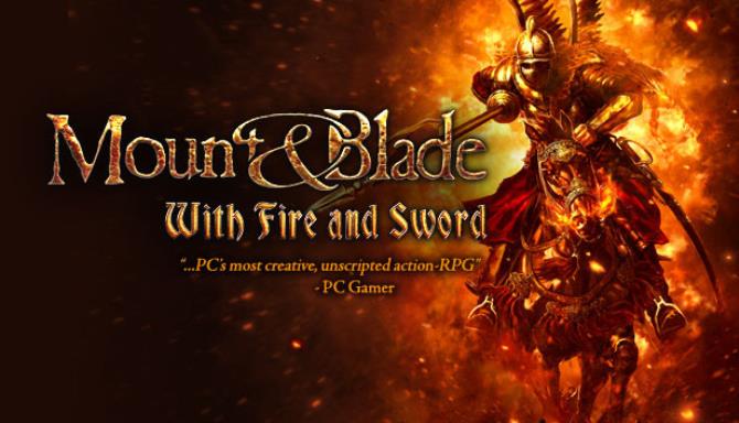 Mount & Blade: With Fire & Sword Free Download