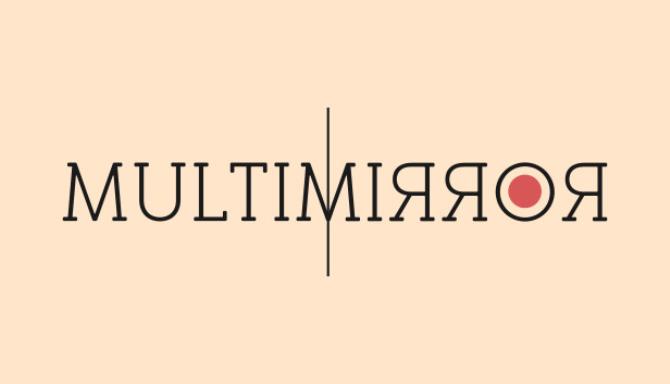 Multimirror Free Download