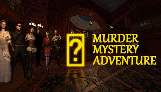 Murder Mystery Adventure Free Download