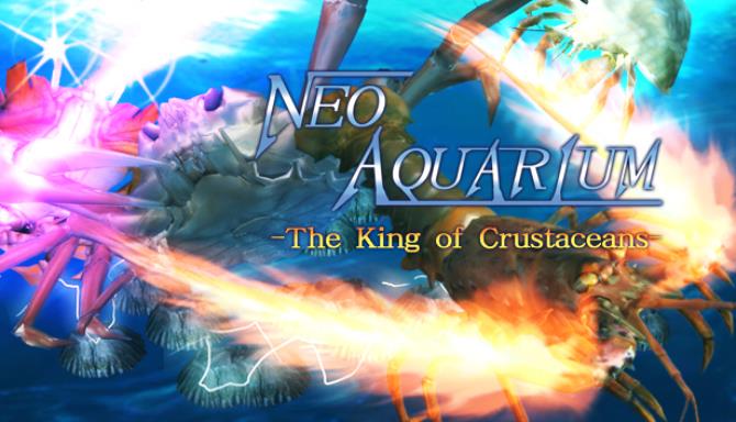 NEO AQUARIUM - The King of Crustaceans - Free Download