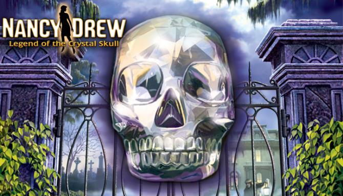 Nancy Drew®: Legend of the Crystal Skull Free Download