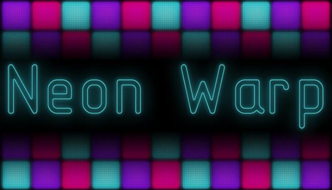 Neon Warp Free Download