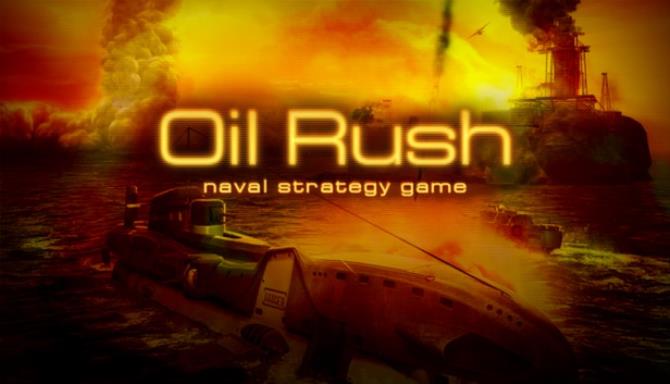 Oil Rush Free Download