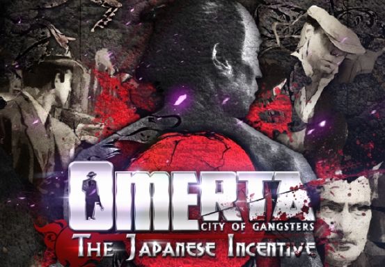 Omerta City of Gangsters The Japanese Incentive Free Download