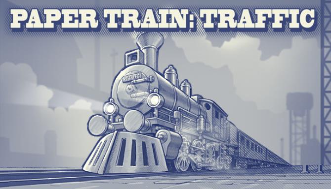 Paper Train Traffic Free Download