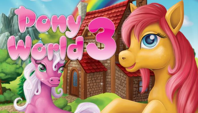 Pony World 3 Free Download