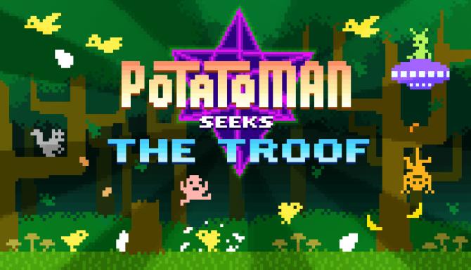 Potatoman Seeks the Troof Free Download