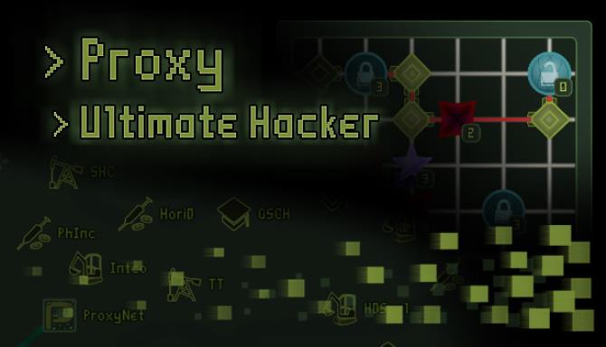Proxy - Ultimate Hacker Free Download