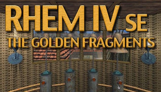 RHEM IV: The Golden Fragments SE Free Download