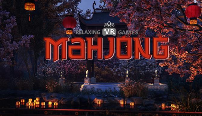 Relaxing VR Games: Mahjong Free Download