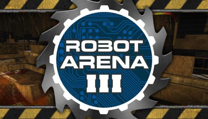 Robot Arena III Free Download