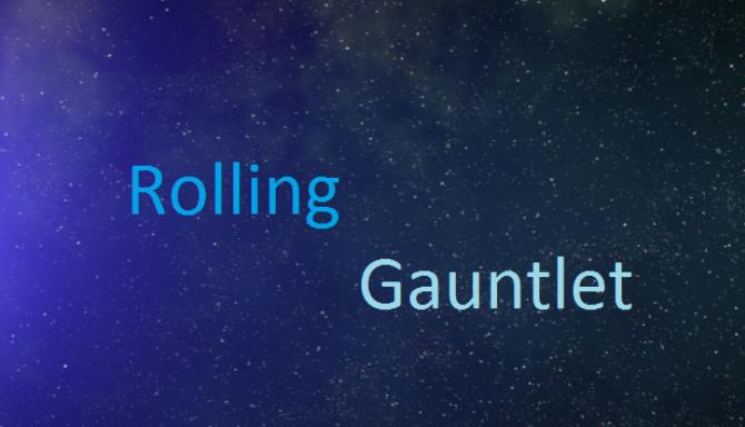 Rolling Gauntlet Free Download