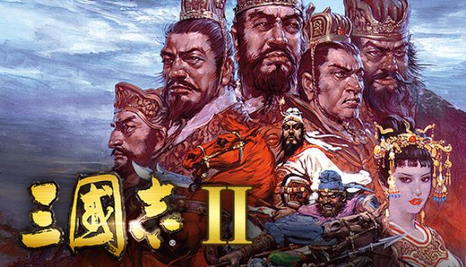 Romance of the Three Kingdoms Ⅱ / 三國志Ⅱ Free Download