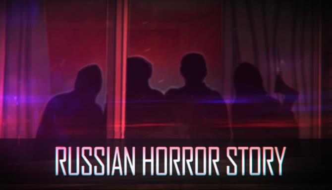 Russian Horror Story Free Download