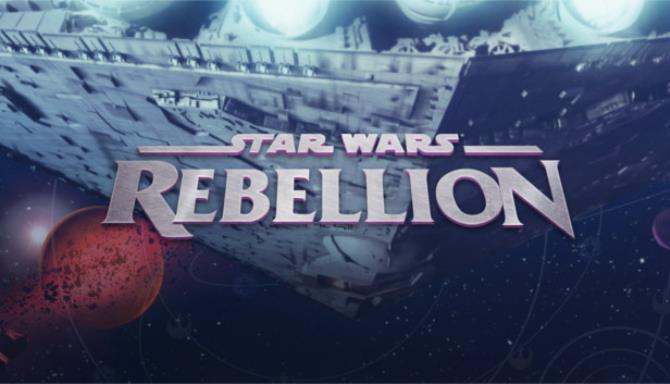 STAR WARS™ Rebellion Free Download