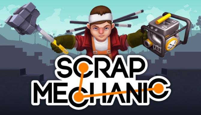 Scrap Mechanic Free Download