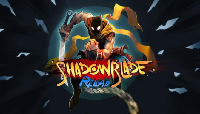 Shadow Blade: Reload Free Download