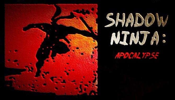 Shadow Ninja: Apocalypse Free Download