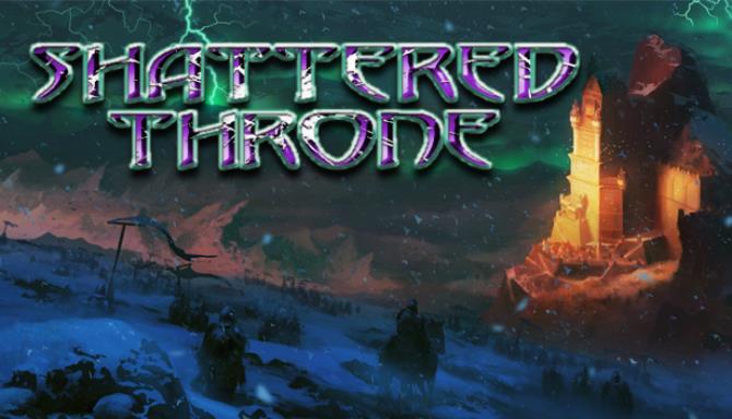 Shattered Throne Free Download