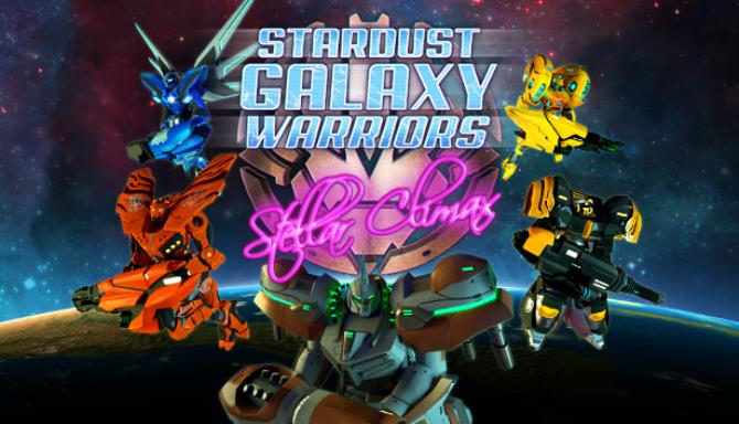 Stardust Galaxy Warriors: Stellar Climax Free Download
