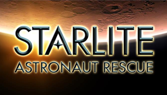 Starlite: Astronaut Rescue - Developed in Collaboration with NASA Free Download