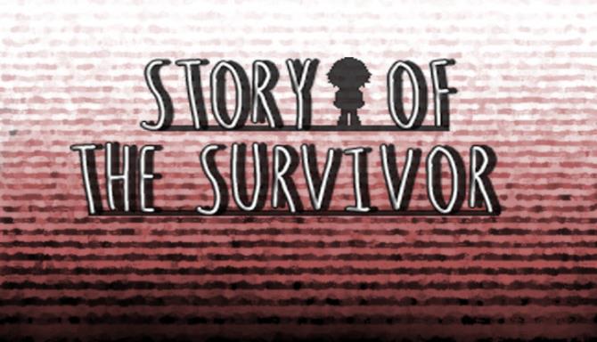 Story Of the Survivor Free Download