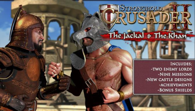 Stronghold Crusader 2: The Jackal and The Khan Free Download