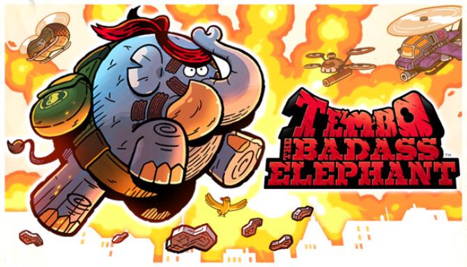 TEMBO THE BADASS ELEPHANT Free Download
