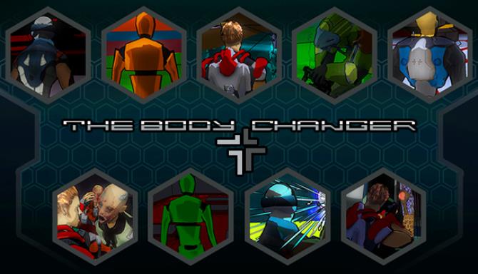 The Body Changer Free Download