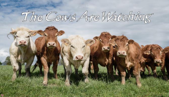 The Cows Are Watching Free Download