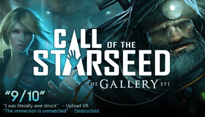 The Gallery - Episode 1: Call of the Starseed Free Download
