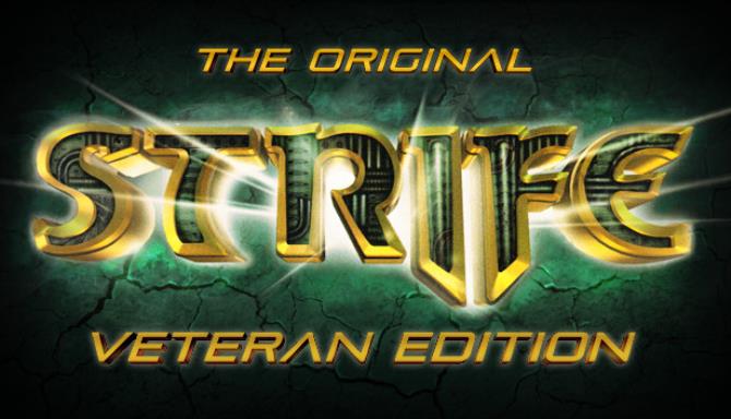 The Original Strife: Veteran Edition Free Download