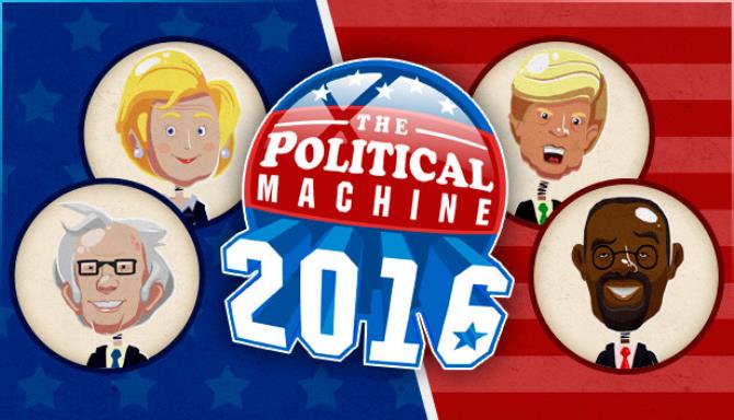 The Political Machine 2016 Free Download