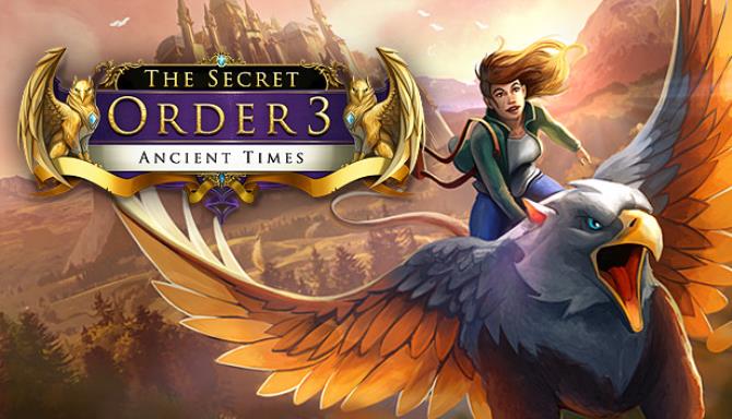The Secret Order 3: Ancient Times Free Download
