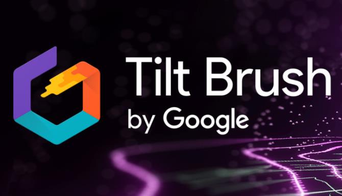Tilt Brush Free Download