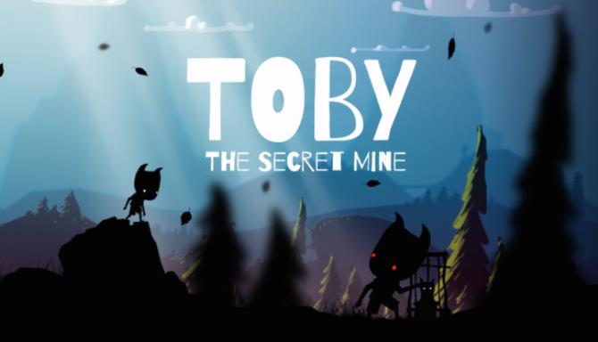 Toby: The Secret Mine Free Download