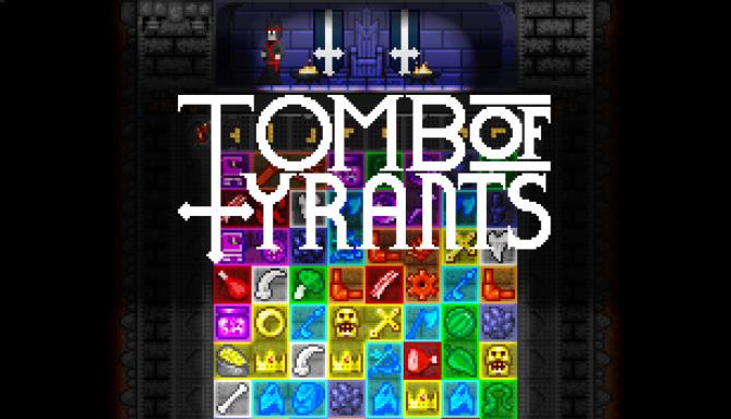 Tomb of Tyrants Free Download