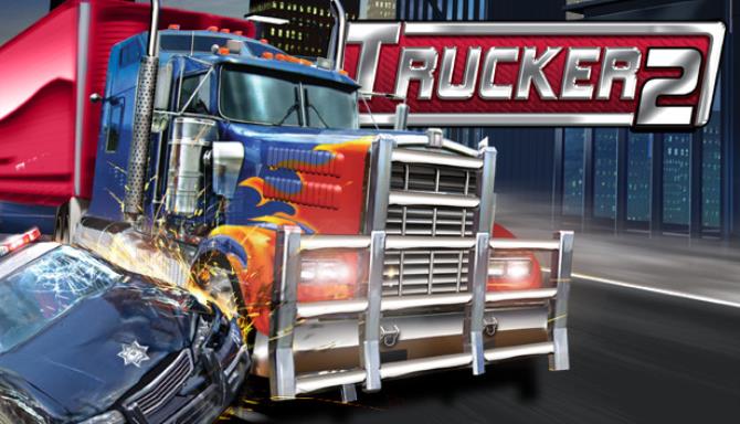 Trucker 2 Free Download