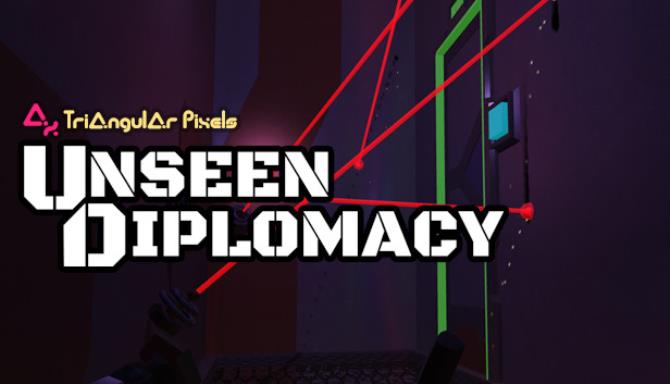 Unseen Diplomacy Free Download