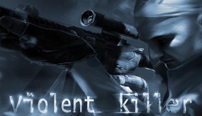 Violent killer VR Free Download