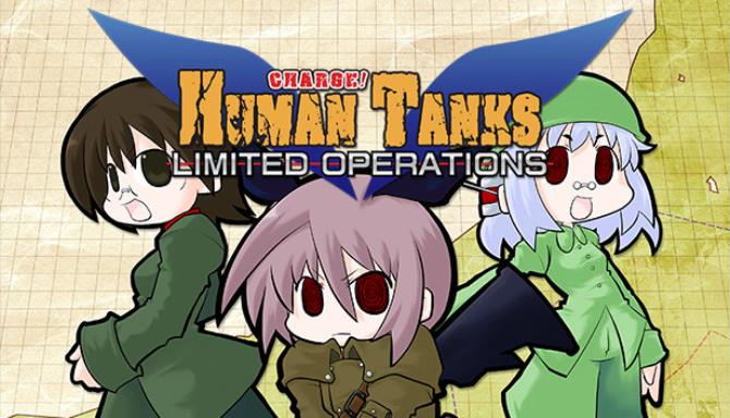 War of the Human Tanks - Limited Operations Free Download