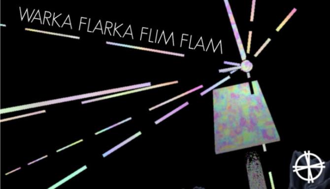 Warka Flarka Flim Flam Free Download