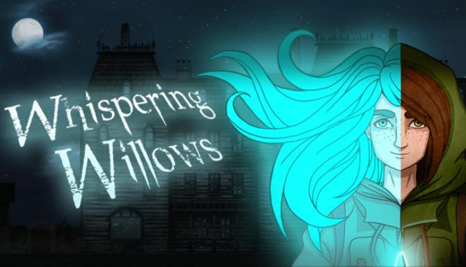 Whispering Willows Free Download