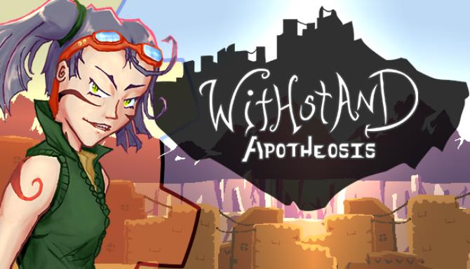 Withstand: Apotheosis Free Download
